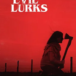 TRILINGUA CINEMA presents: When Evil Lurks
