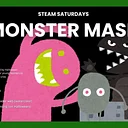 STEAM Saturdays: Monster Mash