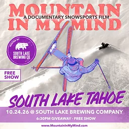 Free Screening: Mountain in My Mind Documentary Snowsports Film at South Lake Brewing Company