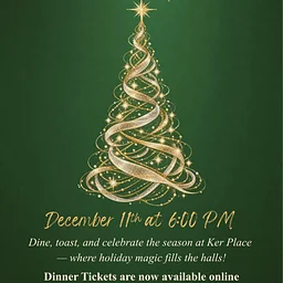 Holiday Dinner at Ker Place