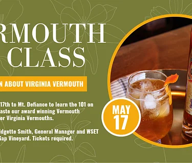 Vermouth 101: Taste & Learn About Virginia Vermouth