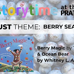 Storytime at the PRATT: Berry Season