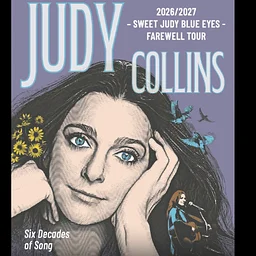 JUDY COLLINS - SWEET JUDY BLUE EYES: FAREWELL TOUR