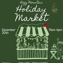 Heart of Virginia Artisans “HOLIDAY MARKET”@ Hazy Mountain