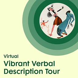 Virtual Vibrant Verbal Description Tour: Act Black