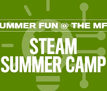 Summer Camps at the MFA: STEAM Summer Camp