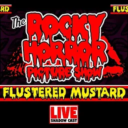 The Rocky Horror Picture Show 2026 with Flustered Mustard