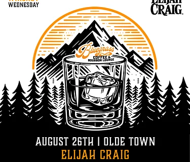 August 26th: Whiskey Wednesday: Elijah Craig