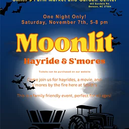 Moonlit Hayride, Movie, and S'mores, 1 night only!