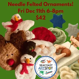 3D Needle Felting Ornament Workshop! $42