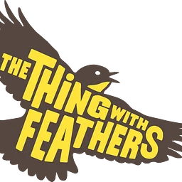 The Thing with Feathers