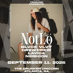 NotLo, Blvck Vlvt, DrewDrew, Lavica, N2ishion