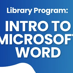Intro to Microsoft Word