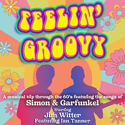 FEELIN’ GROOVYSongs of Simon & Garfunkel