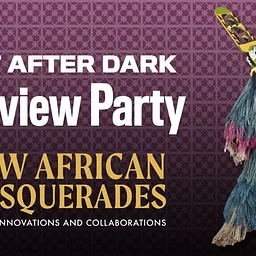 Art After Dark: Preview Party