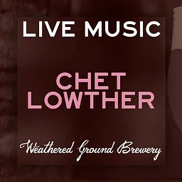 WGB Presents: Chet Lowther