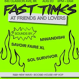 Fast Times at Friends and Lovers