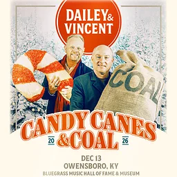 Dailey & Vincent – Candy Canes & Coal