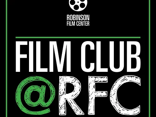 Film Club at RFC - Session 9