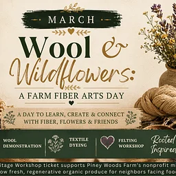 🐑🌼 Wool & Wildflowers: A Farm Fiber Arts Day