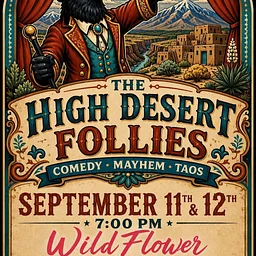 The High Desert Follies