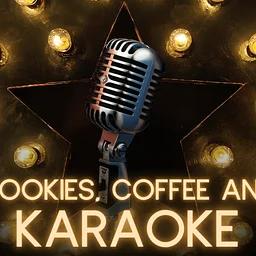 Cookies, Coffee and Karaoke