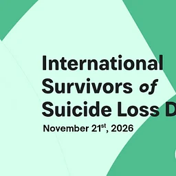 International Survivors of Suicide Loss Day