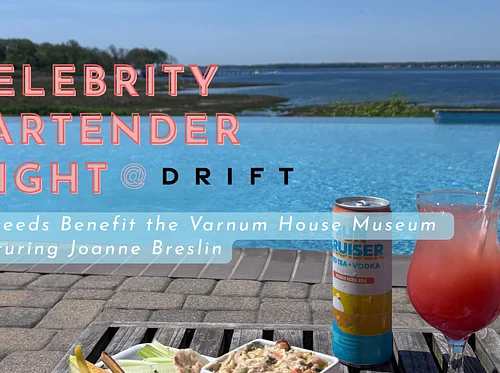 Celebrity Bartender Night for Varnum House Museum