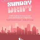 Sunday DRIFT Rooftop DJ Sets at The Velvet Hippo!