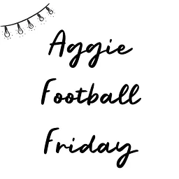 Aggie Football Friday #bthoTennessee