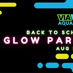 Saturday, August 29th - Back to School Glow Party