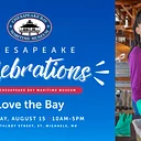 Chesapeake Celebrations: Love the Bay