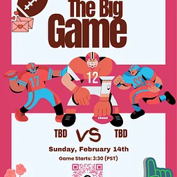 The Big Game on Valentines