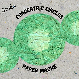 Kids Studio: Paper Mache Concentric Circles