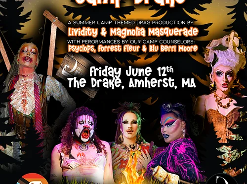 AMHERST PRIDE PRESENTS: CAMP DRAKE