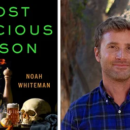 Most Delicious Poison: A Virtual Author Talk with Noah Whiteman