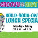 Groovy Goat Lunch Special