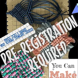 Intro to Macrame: Coasters and Keychains with LaRae Rhodes