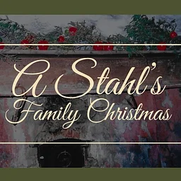 A Stahl's Family Christmas 2026 - Friday