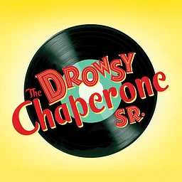 The Drowsy Chaperone, Sr.