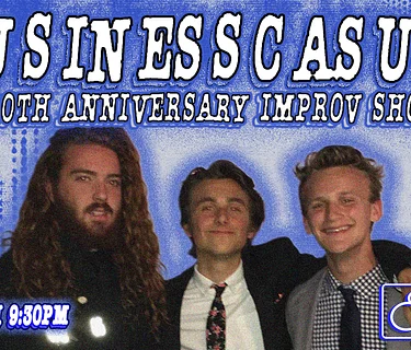 Business Casual's Tenth Anniversary Improv Show
