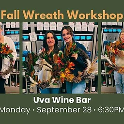 Fall Wreath Workshop at Uva Wine Bar (Plymouth)