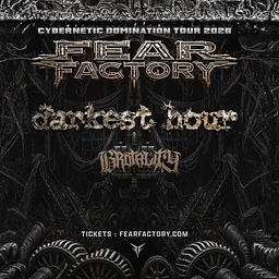 Cybernetic Domination Tour 2026 featuring Fear Factory & Darkest Hour