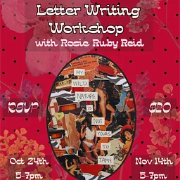 Self-Love Letter Writing Workshop with Rosie Ruby Reid