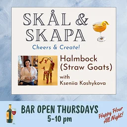 Skål & Skapa: Halmbock (Straw Goats)