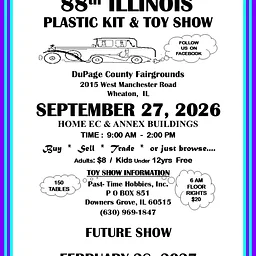 88TH ILLINOIS PLASTIC KIT & TOY SHOW