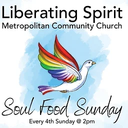 Liberating Spirit MCC Soul Food Sunday