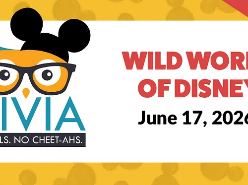 Trivia Night – Wild World of Disney
