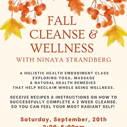 A Fall Cleanse & Wellness Event with Ninaya Strandberg
