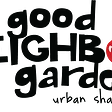 Good Neighbor Gardens